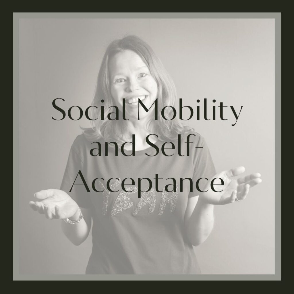 Social Mobility and Self-Acceptance